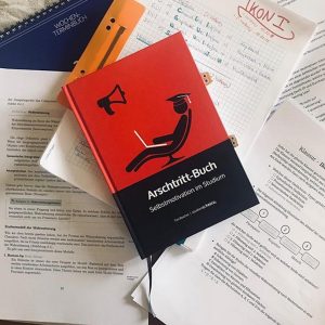 Arschtritt-Buch (Selbstmotivation im Studium) von Tim Reichel erschienen im Studienscheiss Verlag