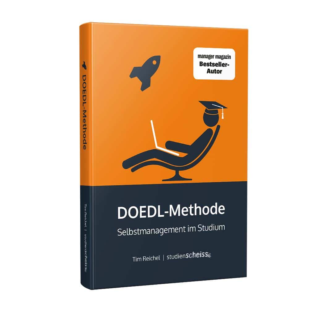 Bücher aus dem Studienscheiss Verlag: DOEDL-Methode: Selbstmanagement im Studium von Tim Reichel erschienen im Studienscheiss Verlag